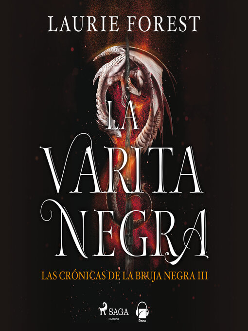 Title details for La varita negra by Laurie Forest - Available